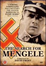 The Search for Mengele - Brian Moser