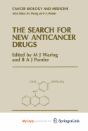 The Search for New Anticancer Drugs