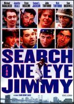 The Search for One-Eyed Jimmy