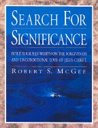 The Search for Significance: Workbook - McGee, Robert S