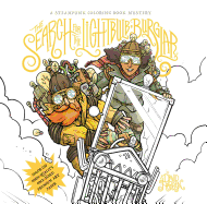 The Search for the Lightbulb Burglar: A Steampunk Coloring Book Mystery