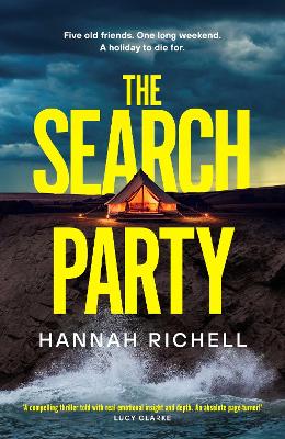 The Search Party: the most gripping and unputdownable crime thriller of 2024 - Richell, Hannah