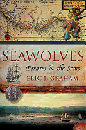 The Seawolves: Pirates and Scots