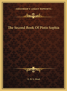 The Second Book of Pistis Sophia