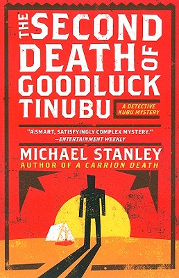 The Second Death of Goodluck Tinubu - Stanley, Michael