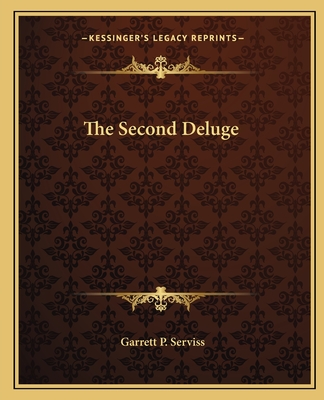 The Second Deluge - Serviss, Garrett P