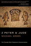 The Second Epistle of Peter and the Epistle of Jude: An Introduction and Commentary - Green, Michael