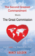 The Second Greatest Commandment Meets the Great Commission