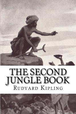 The Second Jungle Book - Kipling, Rudyard