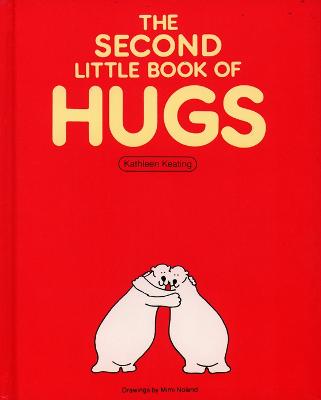 The Second Little Book of Hugs - Keating, Kathleen