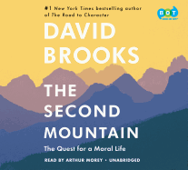 The Second Mountain: The Quest for a Moral Life