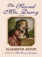 The Second Mrs. Darcy