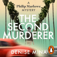 The Second Murderer: Journey through the shadowy underbelly of 1940s LA in this new murder mystery