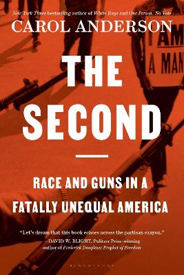 The Second: Race and Guns in a Fatally Unequal America - Anderson, Carol