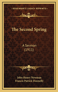 The Second Spring: A Sermon (1911)