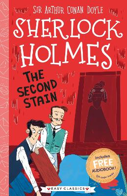 The Second Stain (Easy Classics) - Conan Doyle, Arthur, Sir (Original Author), and Baudet, Stephanie (Adapted by)