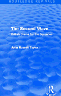 The Second Wave: British Drama for the Seventies