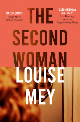 The Second Woman - Mey, Louise, and Rogers Lalaurie, Louise (Translated by)