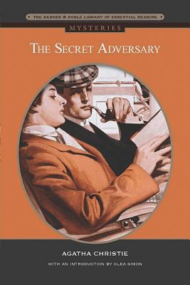 The Secret Adversary (Barnes & Noble Library of Essential Reading) - Christie, Agatha, and Simon, Clea (Introduction by)