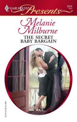 The Secret Baby Bargain - Milburne, Melanie