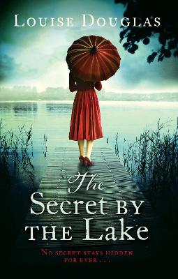 The Secret by the Lake - Douglas, Louise