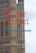 The Secret Citadel: The Vessels of Adversity