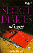 The Secret Diaries: Escape No. 3 - Harrell, Janice