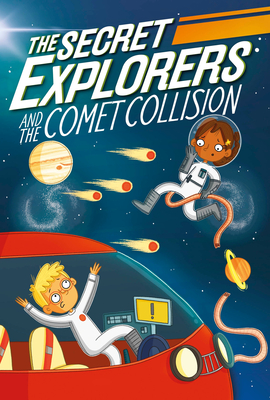 The Secret Explorers and the Comet Collision - King, Sj