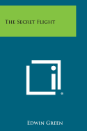 The Secret Flight