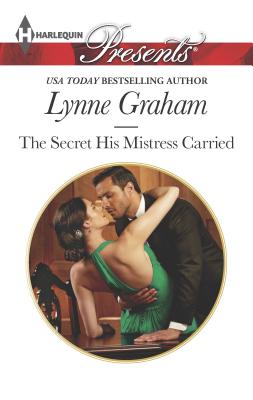 The Secret His Mistress Carried - Graham, Lynne