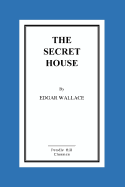 The Secret House