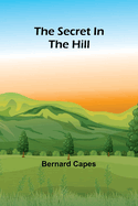 The secret in the hill