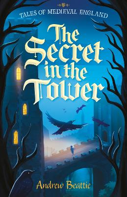 The Secret in the Tower - Beattie, Andrew