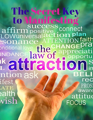 The Secret Key to Manifesting The Law of Attraction - The Alchemy of Abundance - Sorens Books