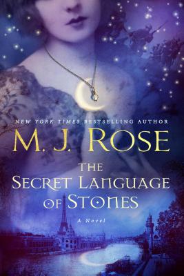 The Secret Language of Stones, 2 - Rose, M J