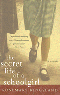 The Secret Life of a Schoolgirl