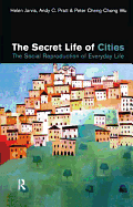 The Secret Life of Cities: Social Reproduction of Everyday Life