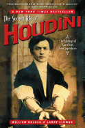 The Secret Life of Houdini: The Making of America's First Superhero