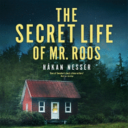 The Secret Life of Mr Roos