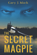 The Secret Magpie: Price and Morton Book 1