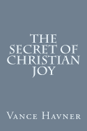 The Secret of Christian Joy