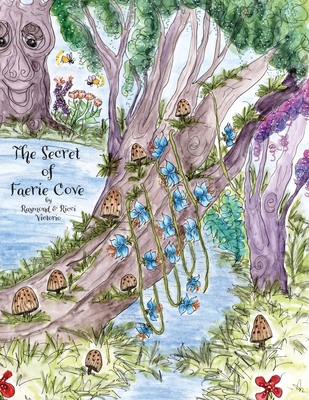 The Secret of Faerie Cove - Victorio, Ricci Mann, and Victorio, Raymond D