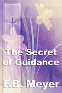The Secret of Guidance