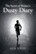 The Secret of Mojave's Dusty Diary