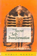The Secret of Self-Transformation: A Synthesis of Tantra and Yoga