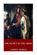 The Secret of the Cross