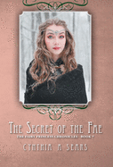 The Secret of the Fae: The Fairy Princess Chronicles - Book 7