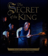 The Secret of the King - Nunes, Rachel Ann