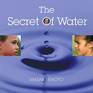 The Secret of Water: For the Children of the World