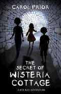 The Secret of Wisteria Cottage